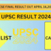UPSC 2024 Final Results Declared Shakti Dubey Tops All India Maharashtras Archit Dongre Secures Rank 3