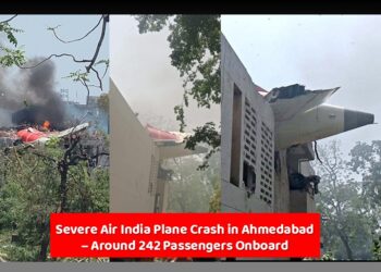 Severe Air India Plane Crash in Ahmedabad – Around 242 Passengers Onboard