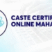 Maharashtra Set to Launch Online Caste Certificate SystemFaster Transparentand Hassle-Free