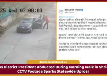 Congress District President Abducted During Morning Walk in Shrirampur, CCTV Footage Sparks Statewide Uproar