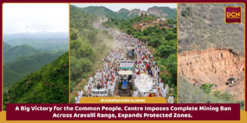 Centre announces complete mining ban across the Aravalli range following public demand for environmental protection